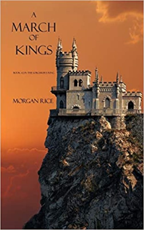 Book cover for "A March of Kings" by Morgan Rice