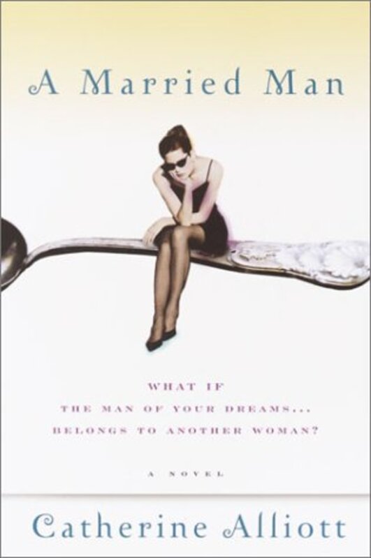 Book cover for "A Married Man" by Catherine Alliott