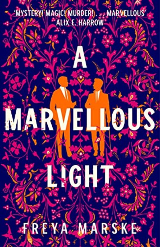Book cover for "A Marvellous Light" by Freya Marske