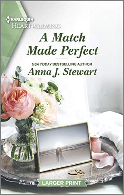 Book cover for "A Match Made Perfect" by Anna J Stewart