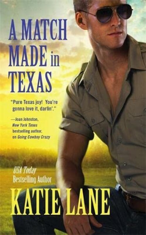 Book cover for "A Match Made in Texas" by Katie Lane
