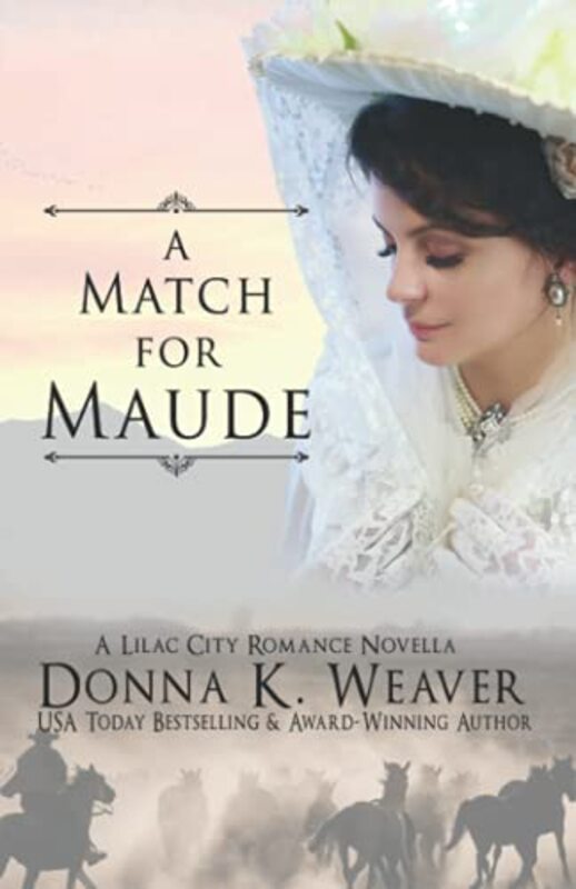 Book cover for "A Match for Maude" by Donna K Weaver