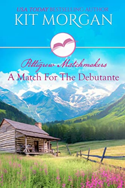 Book cover for "A Match for the Debutante" by Kit Morgan