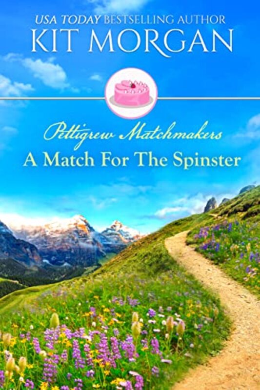 Book cover for "A Match for the Spinster" by Kit Morgan