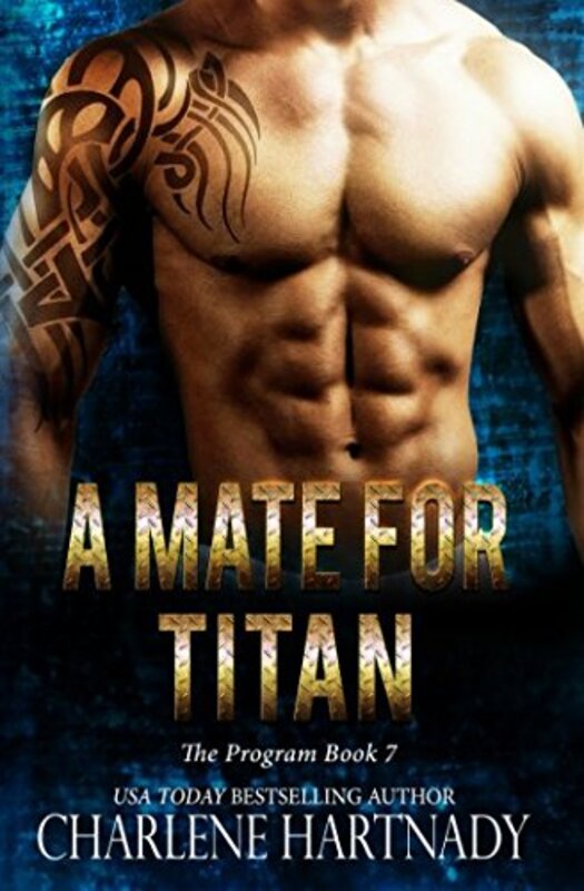 Book cover for "A Mate for Titan" by Charlene Hartnady