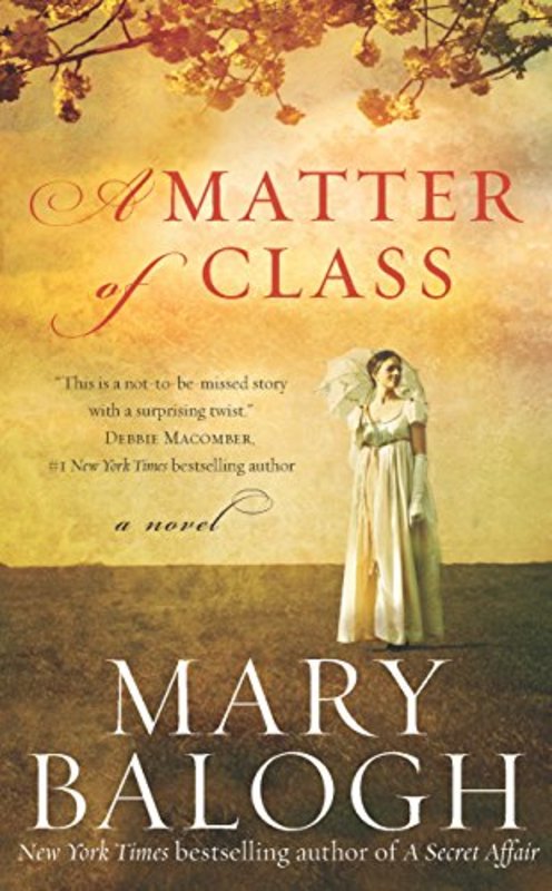 Book cover for "A Matter of Class" by Mary Balogh