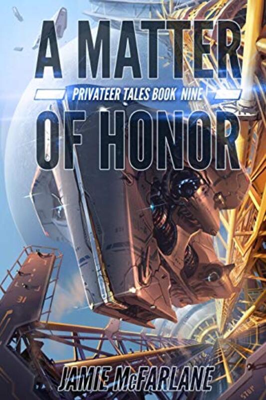 Book cover for "A Matter of Honor" by Jamie McFarlane