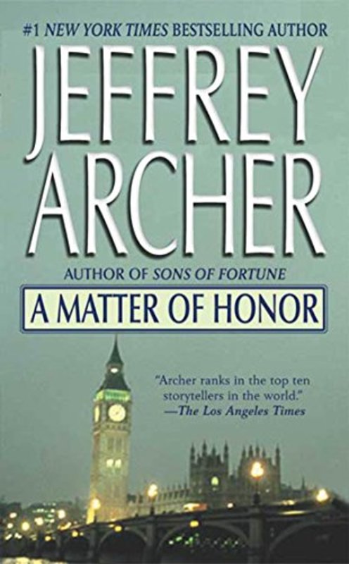 Book cover for "A Matter of Honor" by Jeffrey Archer
