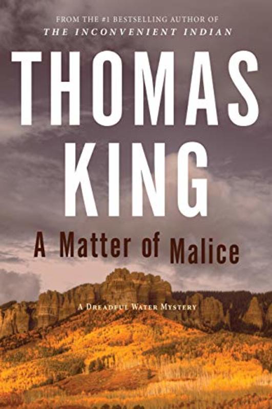 Book cover for "A Matter of Malice" by Thomas King