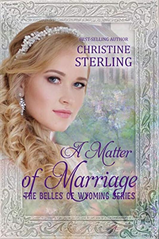 Book cover for "A Matter of Marriage" by Christine Sterling