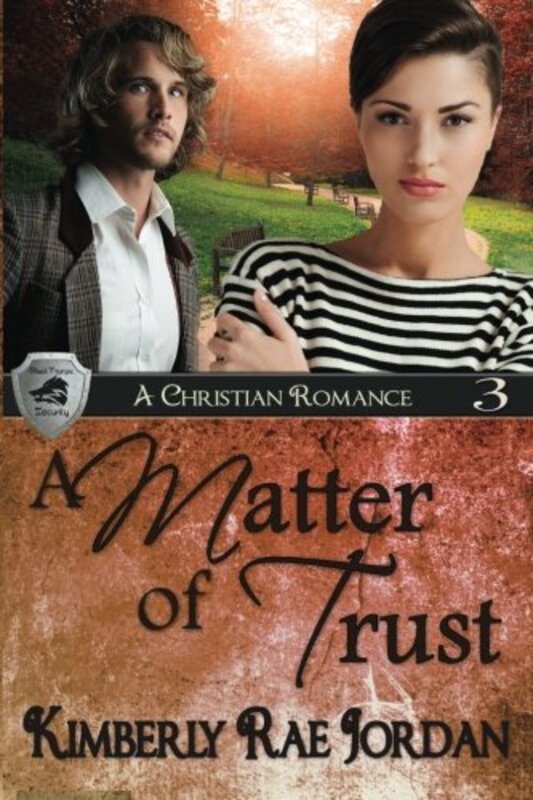 Book cover for "A Matter of Trust" by Kimberly Rae Jordan