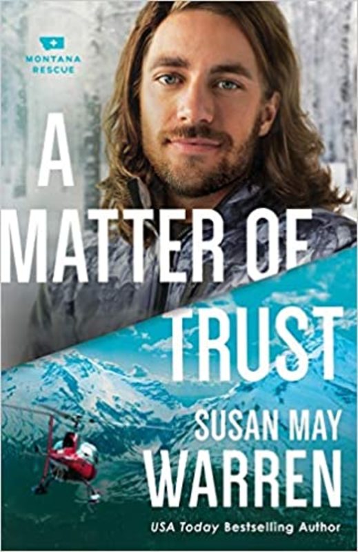 Book cover for "A Matter of Trust" by Susan May Warren