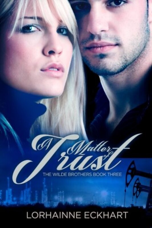 Book cover for "A Matter of Trust" by Lorhainne Eckhart