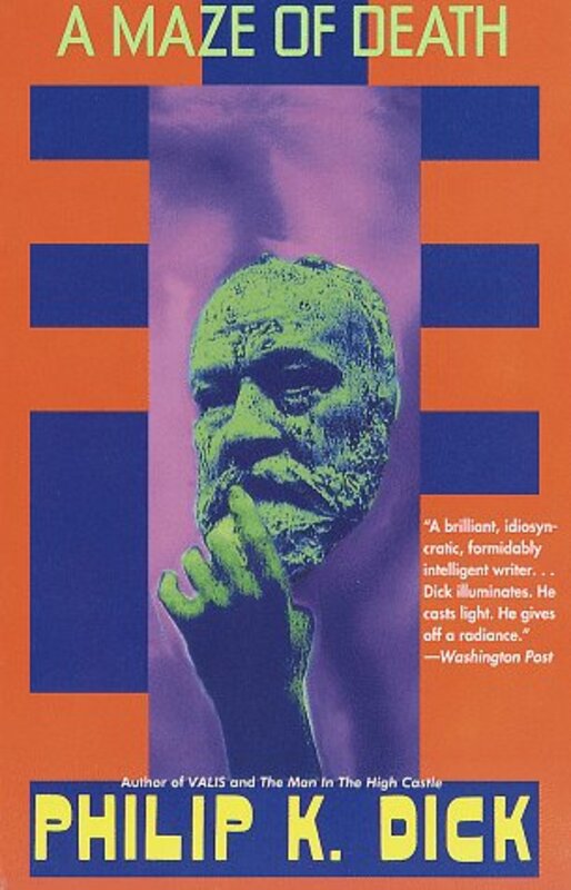 Book cover for "A Maze of Death" by Philip K Dick