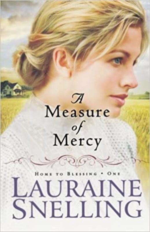 Book cover for "A Measure of Mercy" by Lauraine Snelling