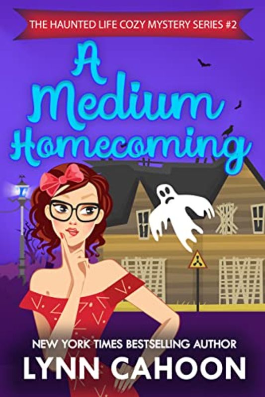 Book cover for "A Medium Homecoming" by Lynn Cahoon