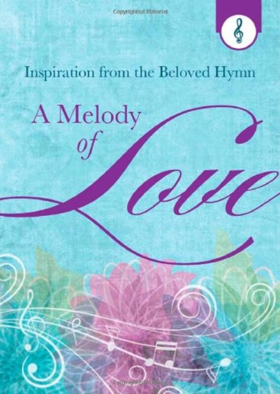 Book cover for "A Melody of Love" by Janice Thompson