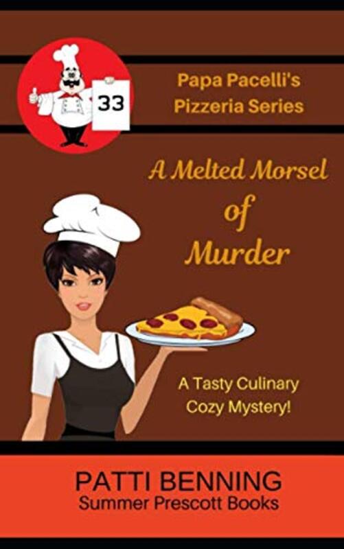 Book cover for "A Melted Morsel of Murder" by Patti Benning