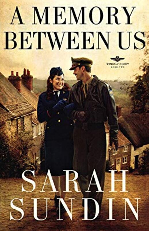 Book cover for "A Memory Between Us" by Sarah Sundin