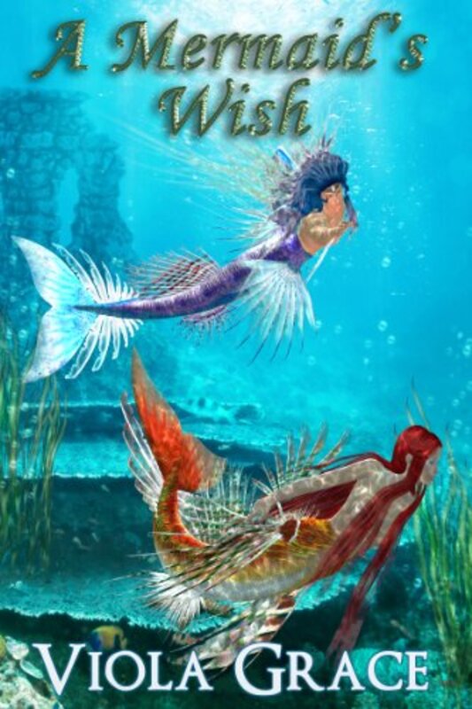 Book cover for "A Mermaid's Wish" by Viola Grace