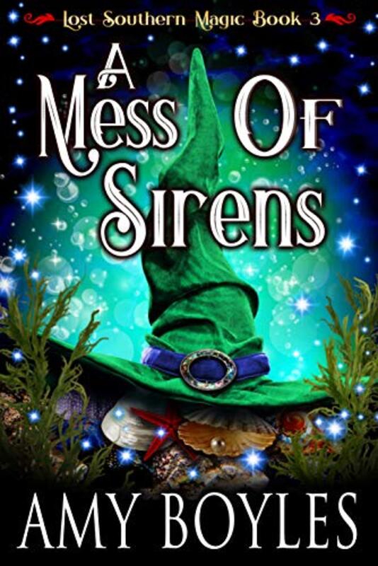 Book cover for "A Mess of Sirens" by Amy Boyles