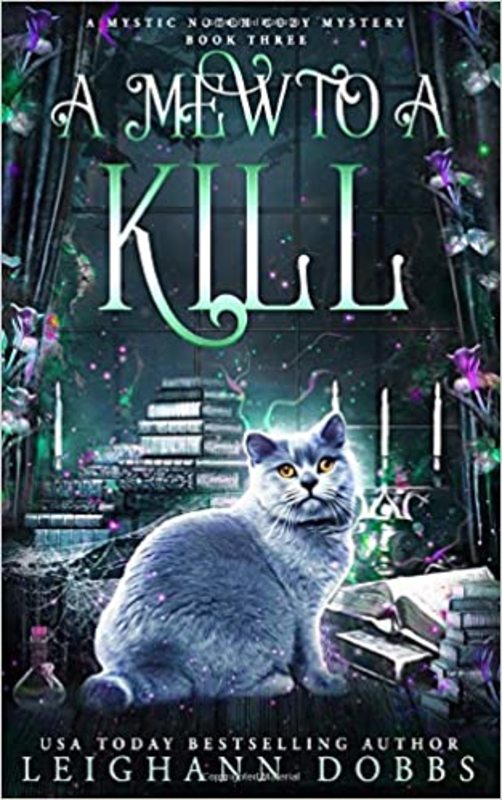 Book cover for "A Mew To A Kill" by Leighann Dobbs