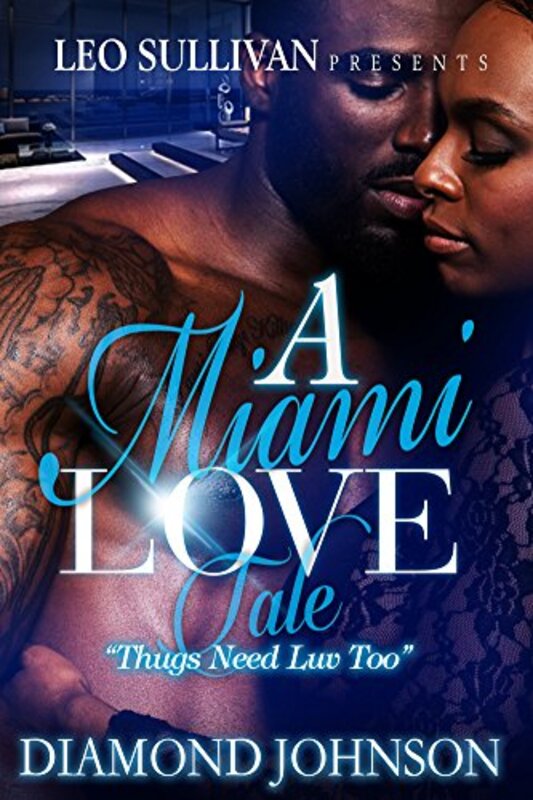 Book cover for "A Miami Love Tale" by Diamond D Johnson