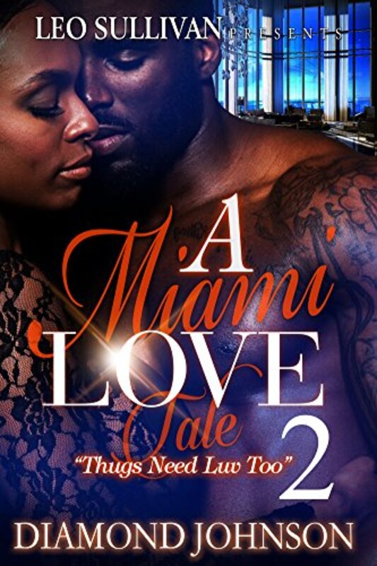Book cover for "A Miami Love Tale 2" by Diamond D Johnson