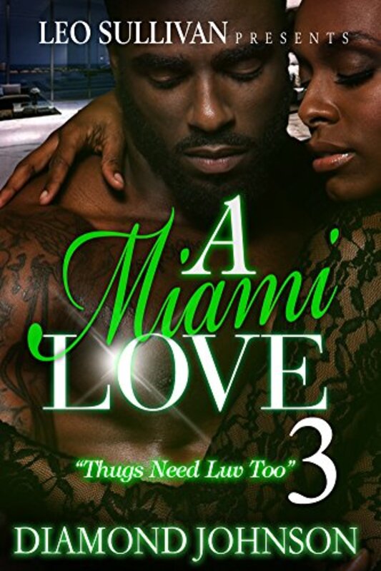 Book cover for "A Miami Love Tale 3" by Diamond D Johnson
