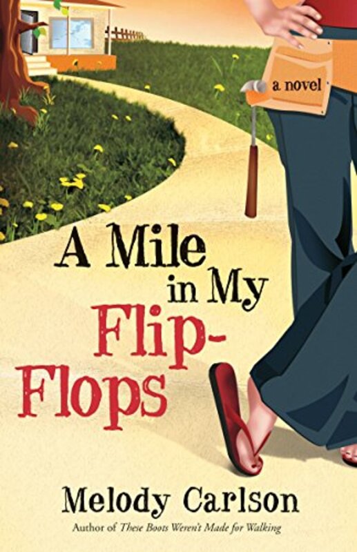 Book cover for "A Mile in My Flip-Flops" by Melody Carlson