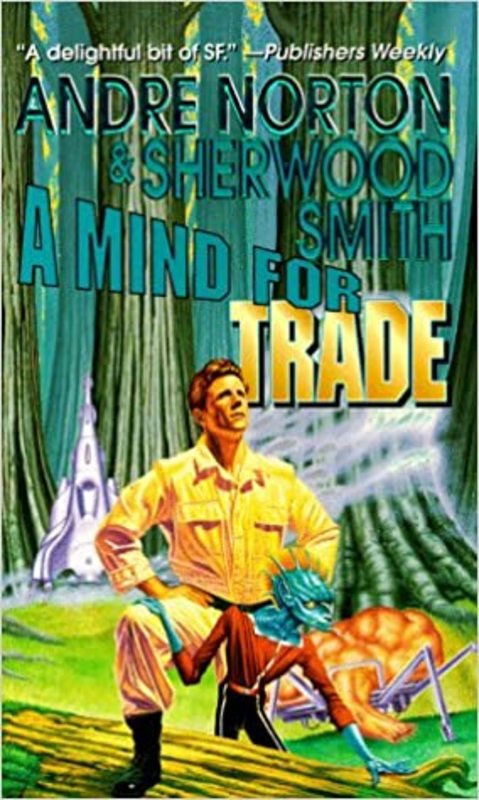 Book cover for "A Mind for Trade" by Andre Norton