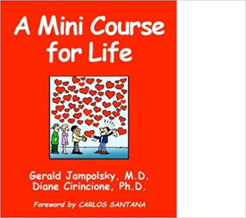 Book cover for "A Mini Course for Life" by Gerald Jampolsky