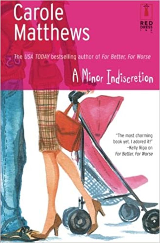 Book cover for "A Minor Indiscretion" by Carole Matthews