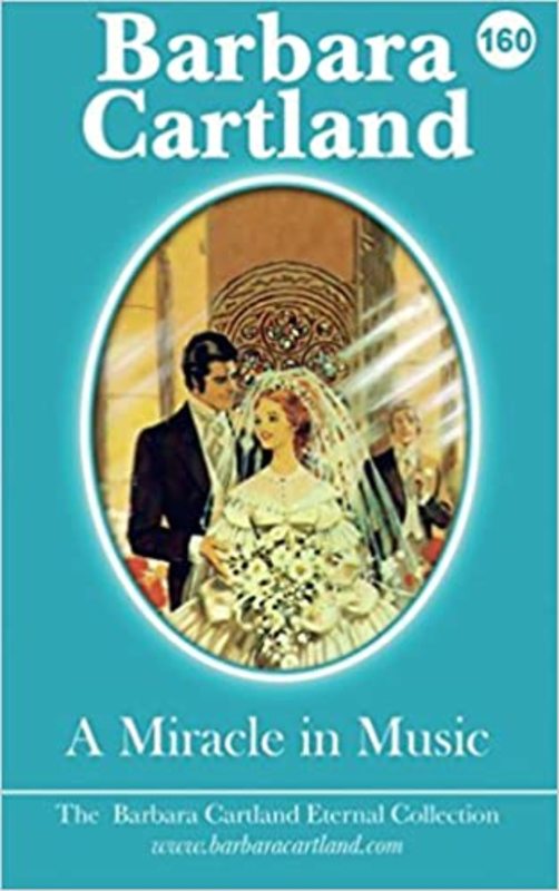 Book cover for "A Miracle in Music" by Barbara Cartland