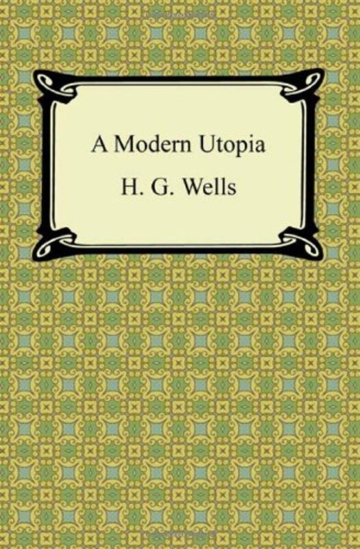 Book cover for "A Modern Utopia" by HG Wells