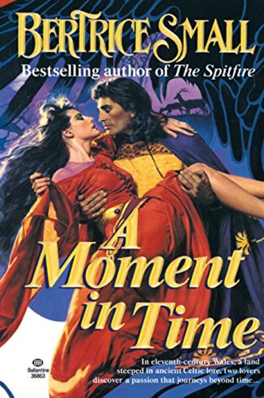 Book cover for "A Moment in Time" by Bertrice Small