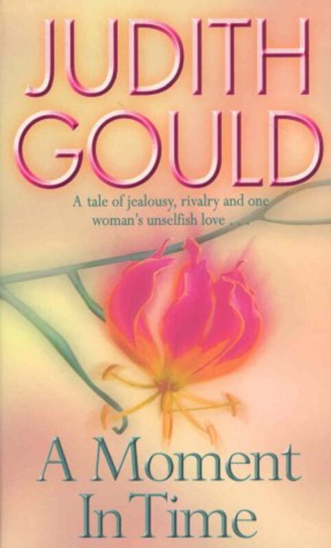 Book cover for "A Moment in Time" by Judith Gould