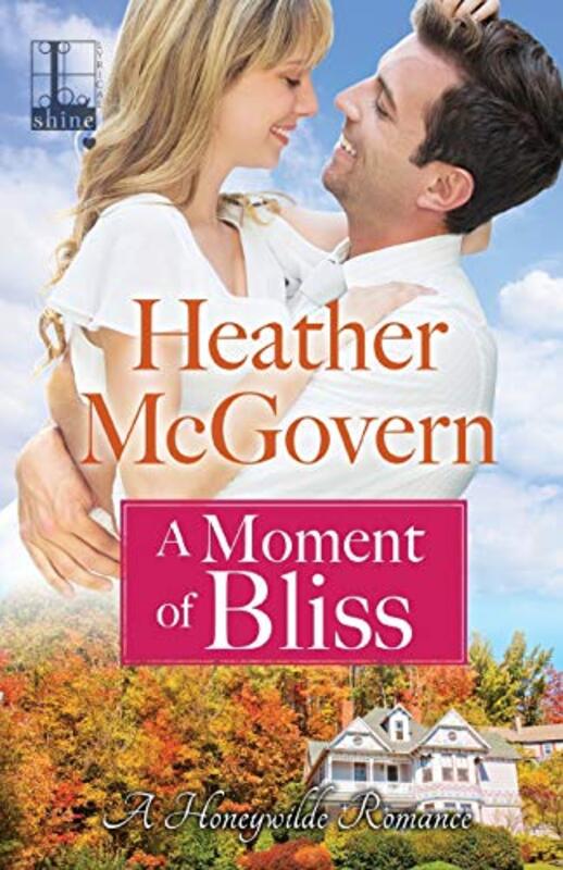Book cover for "A Moment of Bliss" by Heather McGovern
