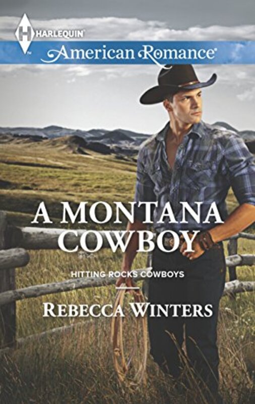 Book cover for "A Montana Cowboy" by Rebecca Winters