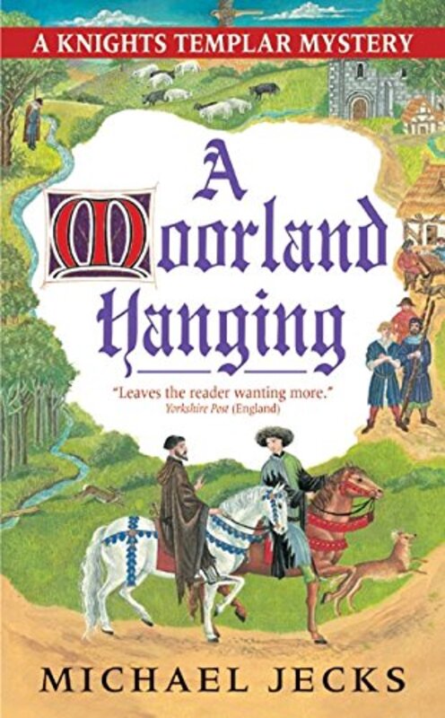 Book cover for "A Moorland Hanging" by Michael Jecks