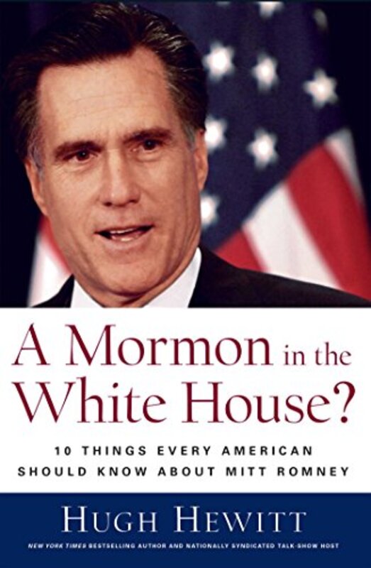 Book cover for "A Mormon in the White House?"
