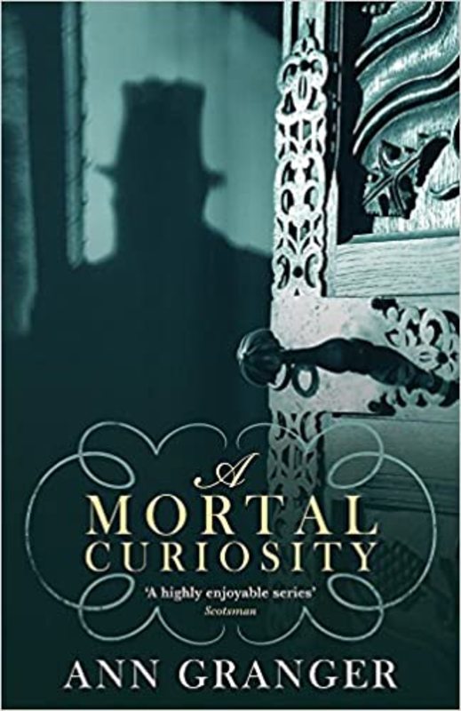 Book cover for "A Mortal Curiosity" by Ann Granger