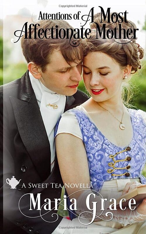Book cover for "A Most Affectionate Mother" by Maria Grace