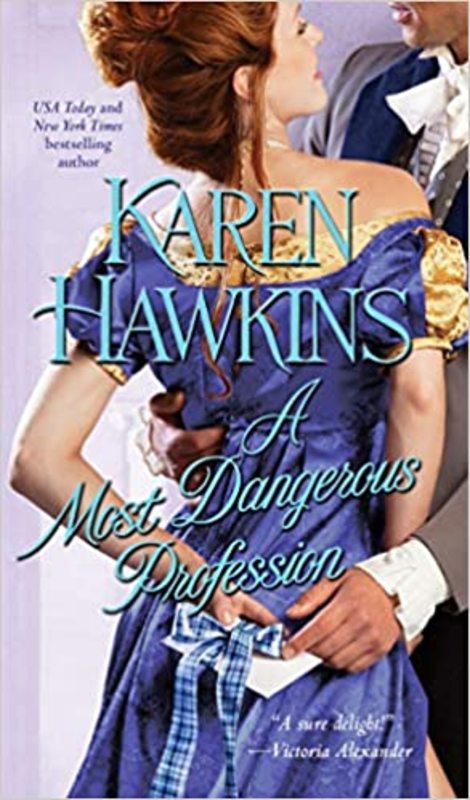 Book cover for "A Most Dangerous Profession" by Karen Hawkins