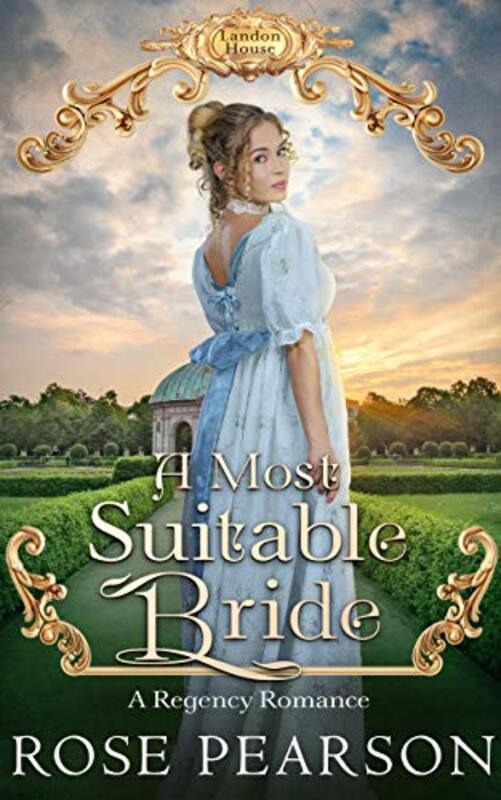 Book cover for "A Most Suitable Bride" by Rose Pearson