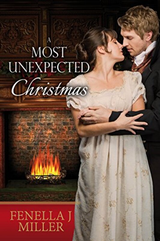 Book cover for "A Most Unexpected Christmas" by Fenella J Miller