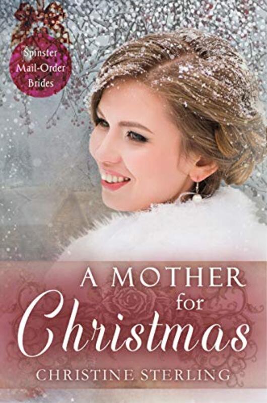 Book cover for "A Mother for Christmas" by Christine Sterling