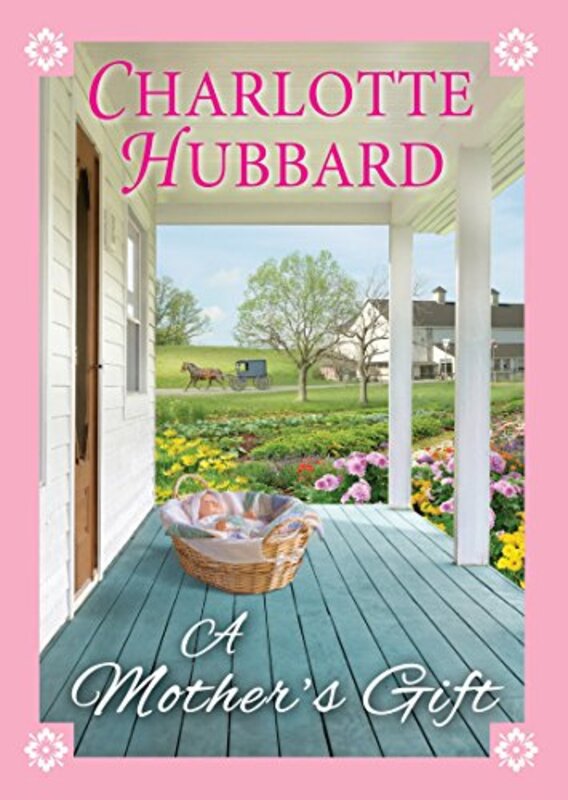 Book cover for "A Mother's Gift" by Charlotte Hubbard