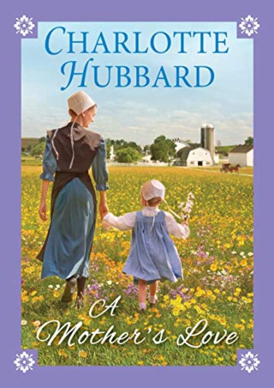 Book cover for "A Mother's Love" by Charlotte Hubbard
