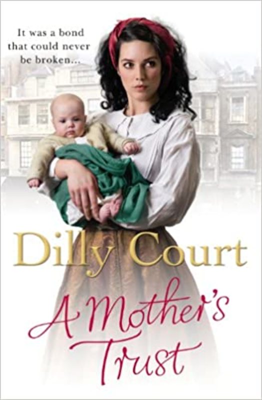 Book cover for "A Mother's Trust" by Dilly Court